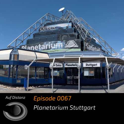 Auf Distanz 0067  Planetarium Stuttgart  Auf Distanz  Podcast ber  Astronomie und Raumfahrt